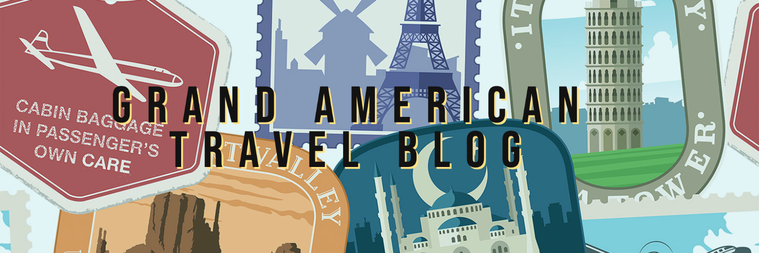 Grand American Travel Blog